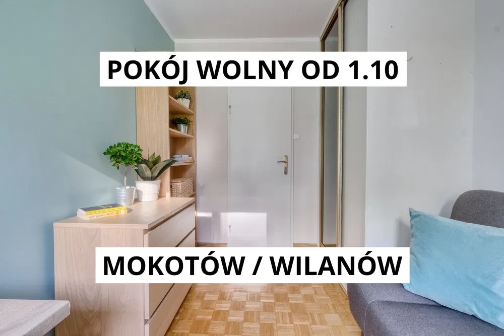 Ładny pokój 9m2 / MOKOTÓW / WILANÓW / Sobieskiego / WUMED / Wiertnicza / Rzeczypospolitej / Powsińska / 3 ŁAZIENKI / SERWIS SPRZĄTAJĄCY 2x miesiąc - 1/8