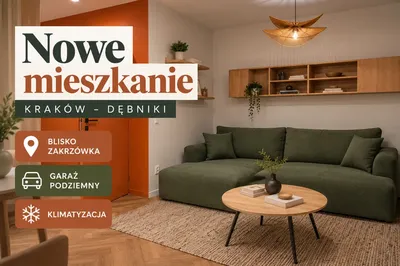 Nowe mieszkanie | Kapelanka | Dębniki | Zakrzówek | balkon | klimatyzacja | garaż